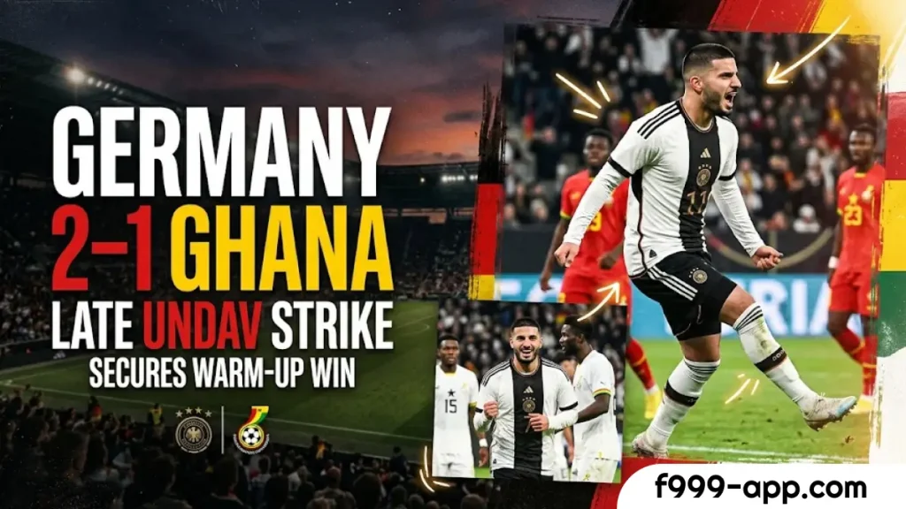 Germany vs Ghana 2026 Result: Late Undav Strike Secures Germany’s 2–1 Win in World Cup Warm-Up 1 223 Germany vs Ghana 2026 Result Late Undav Strike Secures Germanys 2–1 Win in World Cup Warm Up